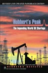 NewAge Hubbert's Peak: The Impending World Oil Shortage